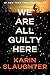 We Are All Guilty Here: A Chilling Psychological Thriller Where Secrets Lead to Deadly Consequences (A North Falls Thriller, 1)