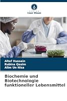 Biochemie und Biotechnologie funktioneller Lebensmittel (German Edition) 663023698X Book Cover