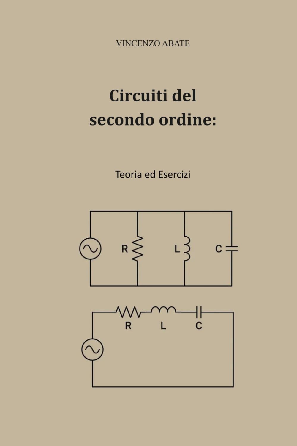 Circuiti del secondo ordine: Teoria ed Esercizi