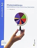 MATEMATICAS APLICADAS A LAS CIENCIAS SOCIALES SERIE RESUELVE 2 BTO SABER HACER - 9788491088592 Zubia Editoriala, S.L.