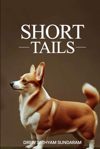 Short Tails: A Collection Of Short Tails