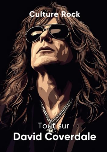 Tout sur David Coverdale