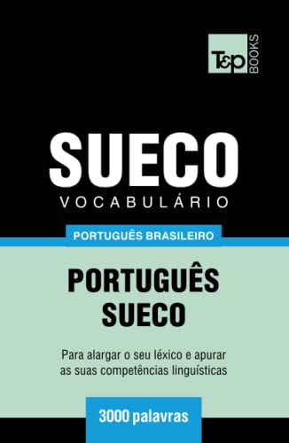 Vocabulário Português Brasileiro-Sueco - 3000 palavras (Brazilian Portuguese Collection) (Portuguese