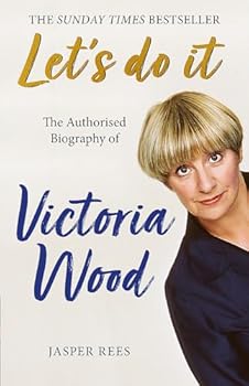 Hardcover Victoria Wood: The Authorised Biography Book