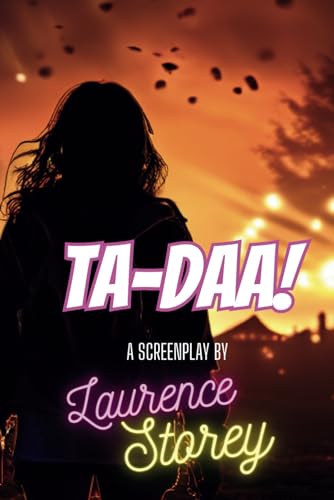 TA-DAAA!: A Screenplay