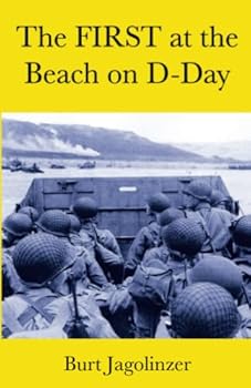 Paperback The First at the Beach on D-Day Book