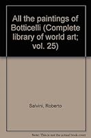 All the paintings of Botticelli B0000CMKEJ Book Cover