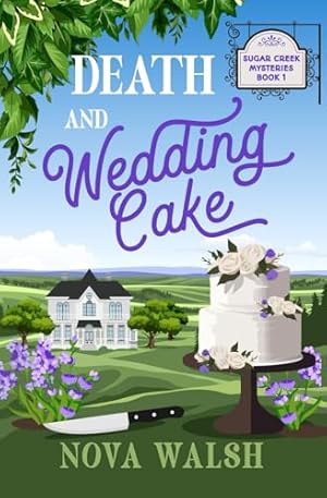 Death and Wedding Cake (Sugar Creek Mystery Series)