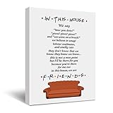 Funny in This House Sign Friends Quotes TV Show Painting Poster Canvas Wall Art & Tabletop Decoration for Home Office Decor Gifts for Men Women Best Friends,Gifts for Fans of Friends TV Show,Easel & Hanging Hook 11.5x15 Inch