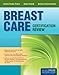 Breast Care Certification Review: .