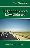  Tagebuch eines Lkw-Fahrers