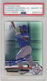 Vladimir Guerrero Jr 2017 Bowman Draft Chrome Refractor Autographed Card #BDC-150 - PSA/DNA 10