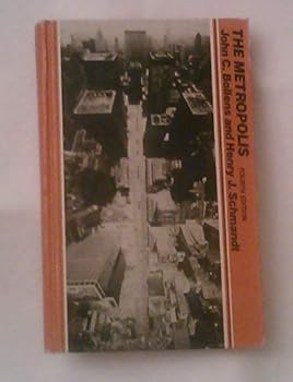 Hardcover Metropolis: Its People, Politics and Economic Life Book