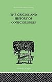 The Origins And History Of Consciousness by Neumann Erich (2013) Paperback