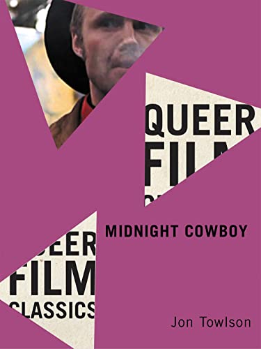 Midnight Cowboy (Queer Film Classics) (Volume 5)