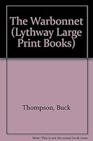 The Warbonnet 0709197241 Book Cover