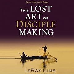 The Lost Art of Disciple Making Audiolibro Por LeRoy Eims, Robert E. Coleman - introduction arte de portada