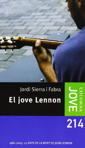 El jove Lennon (COL.LECCIO JOVE)
