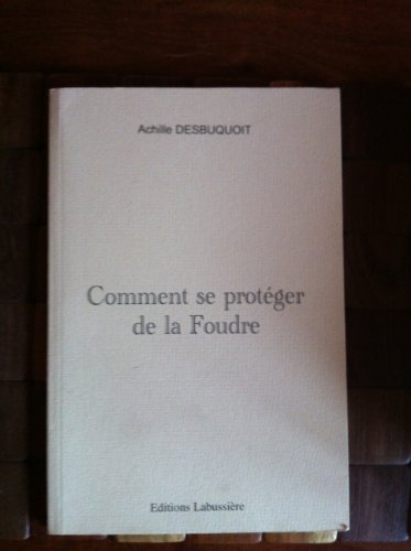 Comment se protéger de la foudre