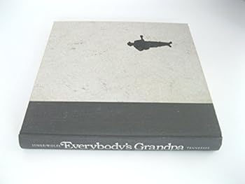 Hardcover Everybody's Grandpa: Fifty Years Behind the Mike Book