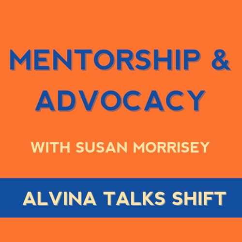 Women's Rights, Policy Battles, and Mentorship with Susan Morrisey