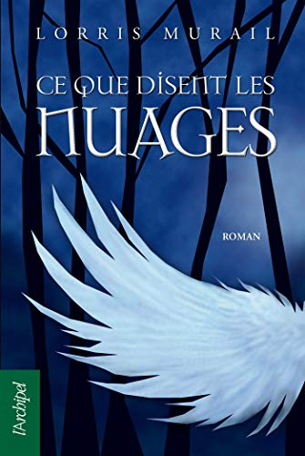Télécharger Ce que disent les nuages (Archimaginaire) PDF Ebook En Ligne
