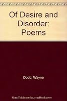 Of Desire and Disorder: Poems (Carnegie Mellon Poetry) 088748168X Book Cover
