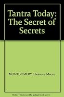 Tantra Today: The Secret of Secrets 089975001X Book Cover