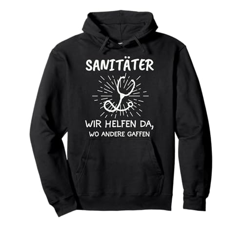 Sanitäter Rettungssanitäter Notfallsanitäter Geschenk Pullover Hoodie Sanitäter Rettungssanitäter Notfallsanitäter Geschenk Pullover Hoodie