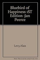 The Bluebird of Happiness B000Q0WJC6 Book Cover