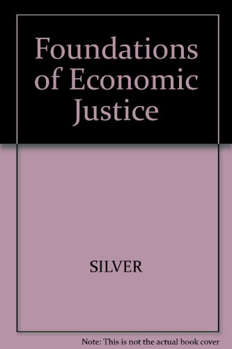 Foundations of Economic Justice