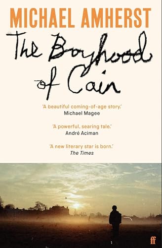 The Boyhood of Cain: 'A new literary star is born . . . dazzling.' The Times (English Edition)