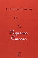 Pequenos Amores 8573025204 Book Cover