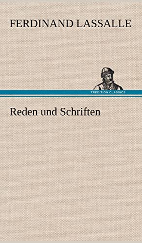 Reden Und Schriften (German Edition)