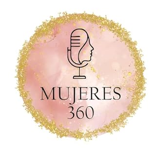 Mujeres 360 Audiolibro Por mujeress360 arte de portada