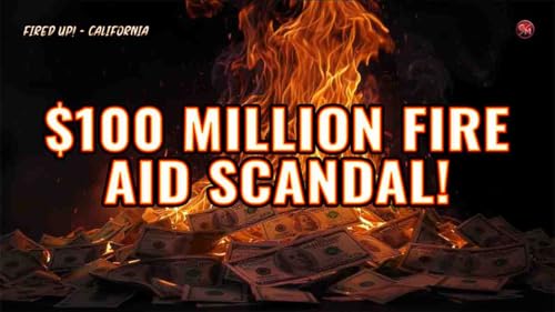 California Fire Aid Fraud Exposed! cover art