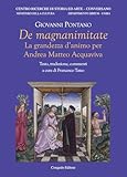 De magnanimitate. La grandezza d'animo per Andrea Matteo...