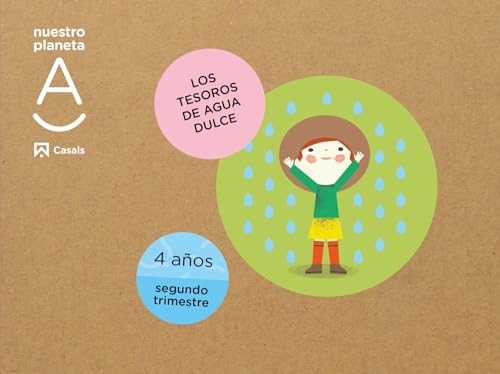 Los Tesoros de Agua Dulce. Nuestro Planeta a Infantil 4 Años Segundo T