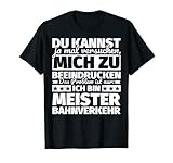 Meister Bahnverkehr lustig T-Shirt