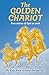 Produktbild The Golden Chariot: True Stories of God at Work (Wec Centennial Children's Book)