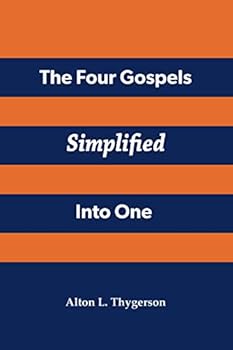 Paperback The Four Gospels Simplified Into One Book