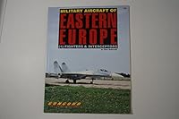 Cn1028 - Military Aircraft of Eastern Europe - 1 - Fighters & Interceptors 9623610289 Book Cover