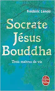 Socrate, Jésus, Bouddha (Le Livre de Poche) (French Edition) book cover