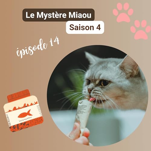 Page de couverture de S04-14 : Friandises calmantes pour chats : une illusion ?