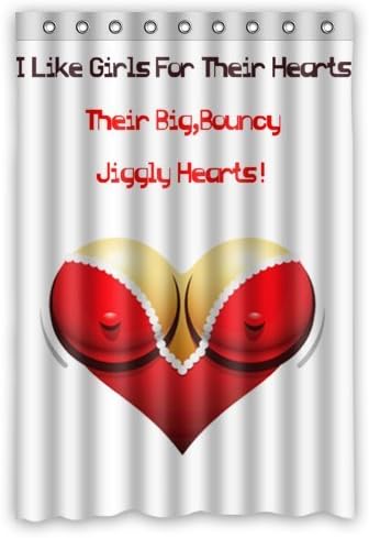 Stylish Living Elegant I Like Girls For Their Heart Their Big Bouncy Jiggly Heart Bathroom Shower Curtain (48" x 72" ) for Home / Traval / Hotel with Hooks