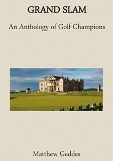Grand Slam: An Anthology of Golf Champions