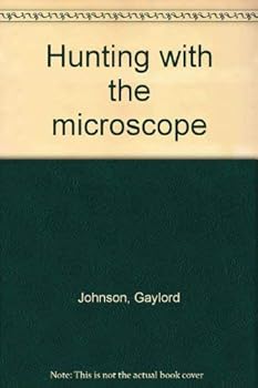 Hardcover Hunting with the microscope Book
