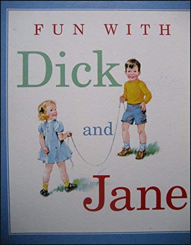 Fun with Dick and Jane 0448433745 Book Cover
