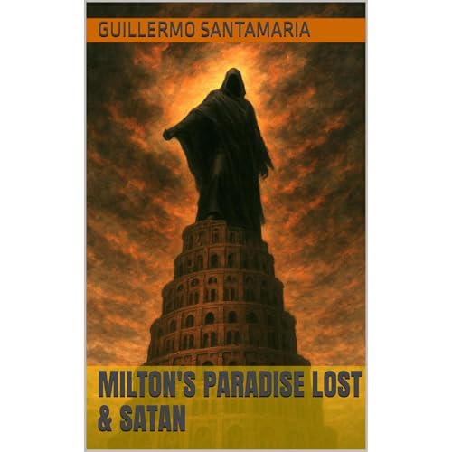 Guillermo Santamaria - MILTON'S PARADISE LOST &amp;amp; SATAN episode artwork