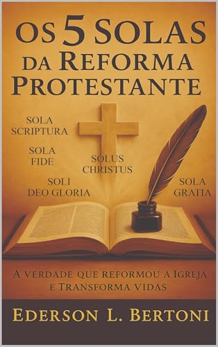 Os 5 Solas da Reforma Protestante